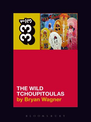 cover image of The Wild Tchoupitoulas' the Wild Tchoupitoulas